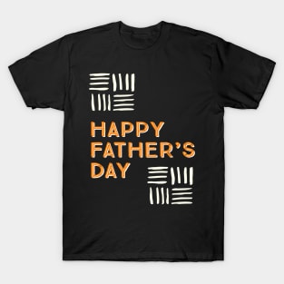 Happy Fathers Day T-Shirt